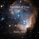Jimmy Hotz - The Gates Of Time